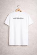 Gentle Way Quote Oversized T-Shirt – White